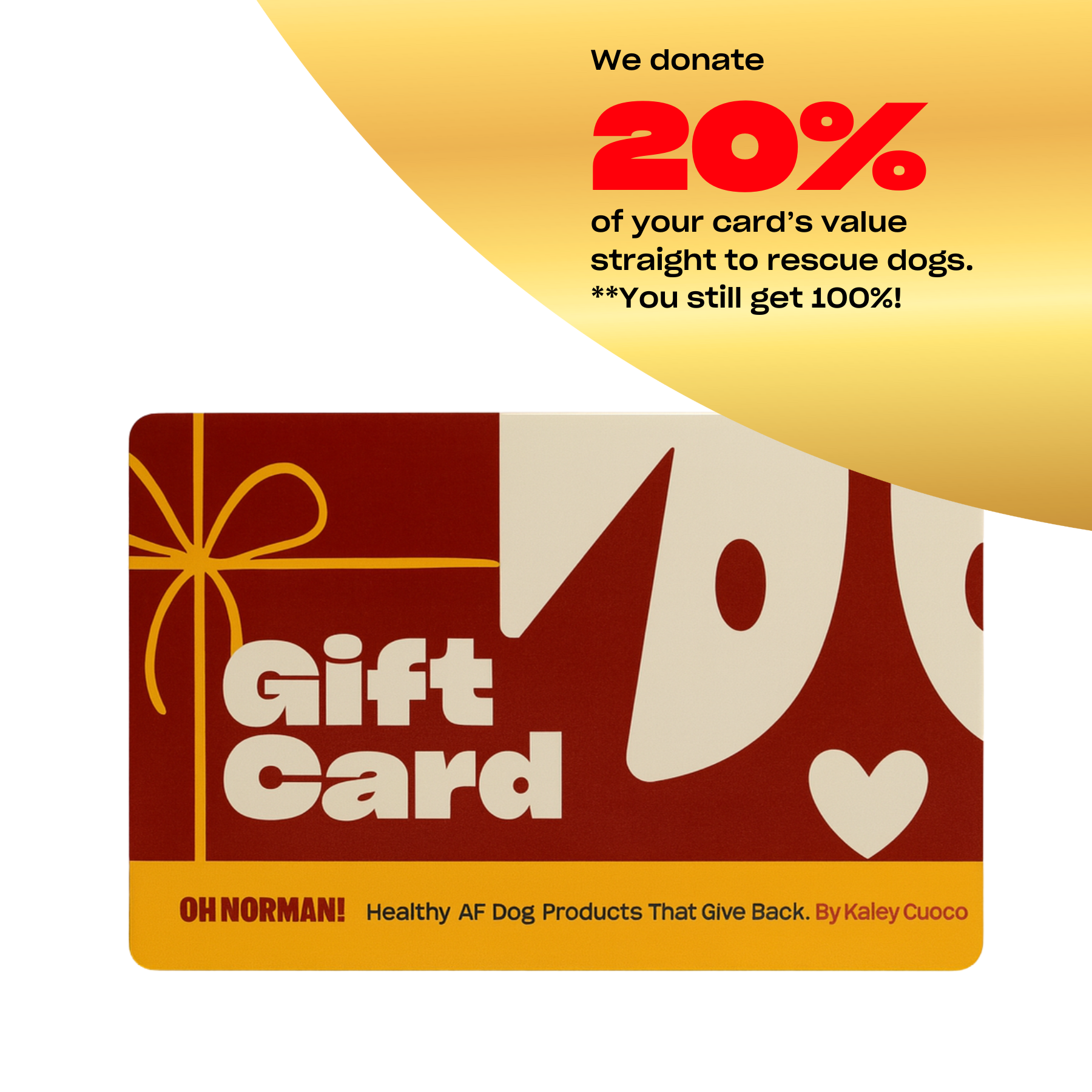 Oh Norman! Gift Card - The Gift That Gives Back